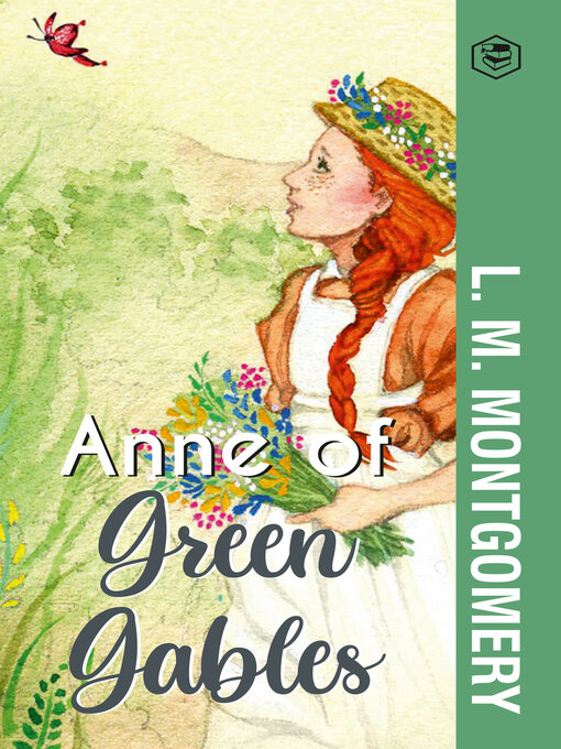 Title details for Anne of Green Gables by L. M. Montgomery - Available